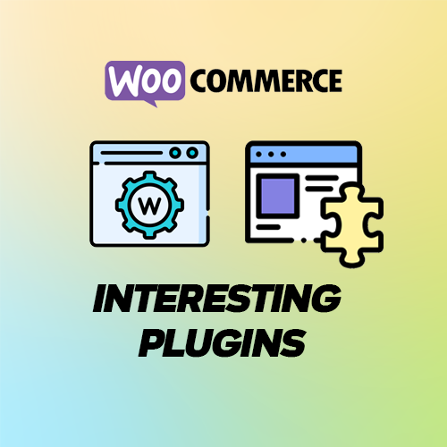 Woocommerce interesting plugins