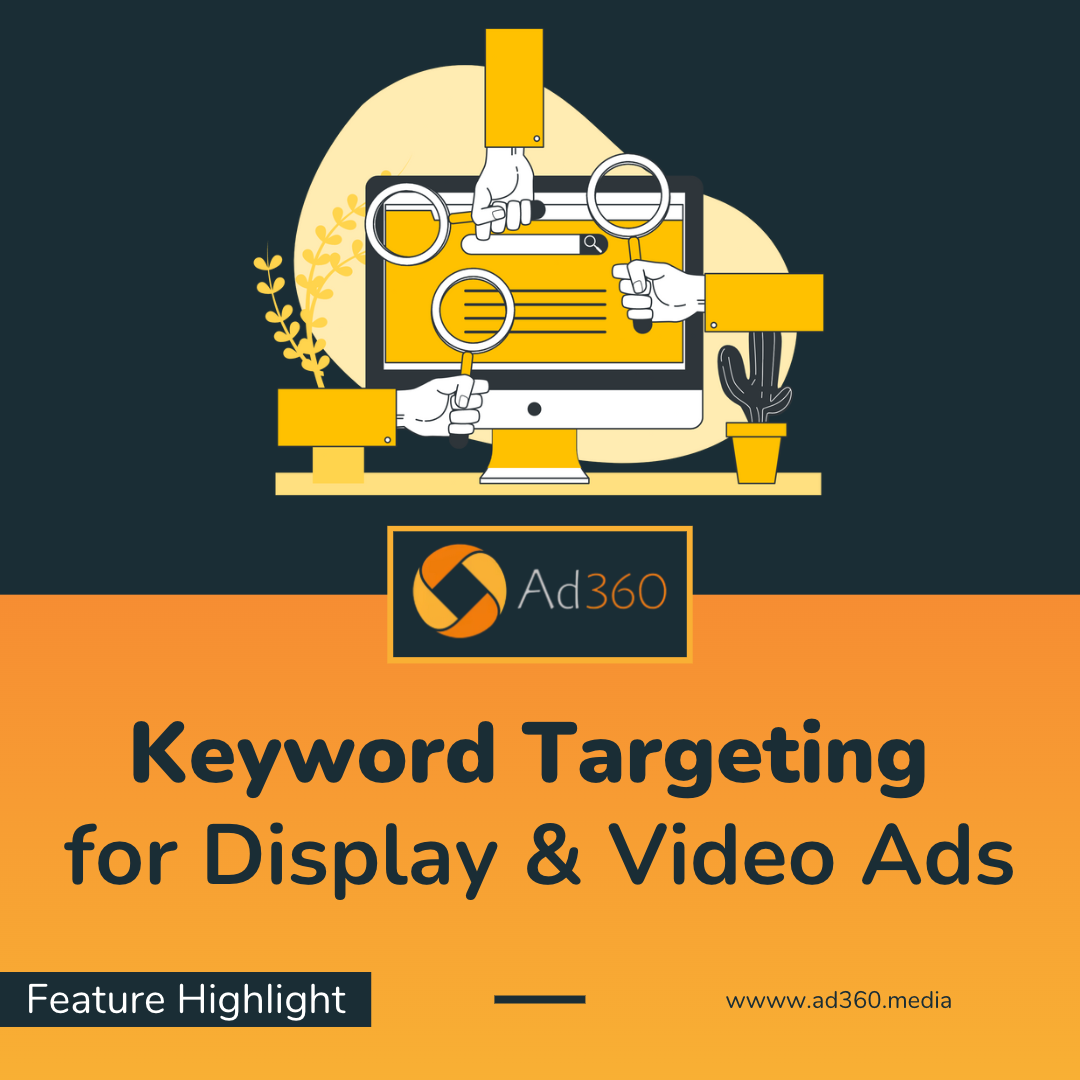 Keyword targeting feature cover image for Ad360